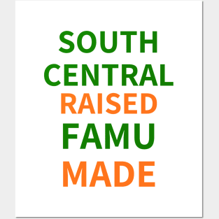 SOUTH CENTRAL RAISED FAMU MADE Posters and Art